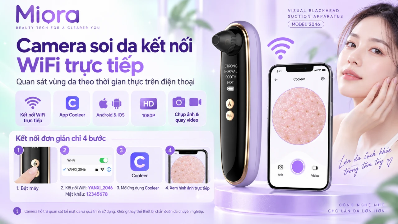 Máy hút mụn thông minh chỉ cần kết nối bằng wifi đơn giản