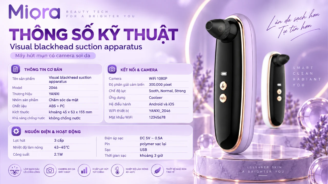 Chi tiết thông số kĩ thuật của máy hút mụn